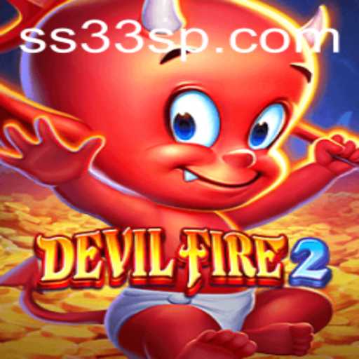 Tudo o que você precisa saber sobre DevilFire2 e SS33.com