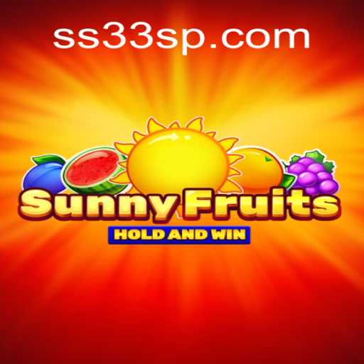 Descubra o Encanto do Jogo SunnyFruits e Explore o Mundo de SS33.com